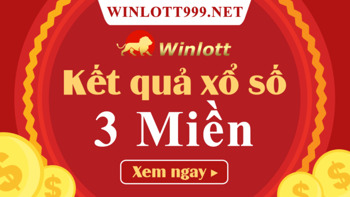 kết quả xổ số 3 miền