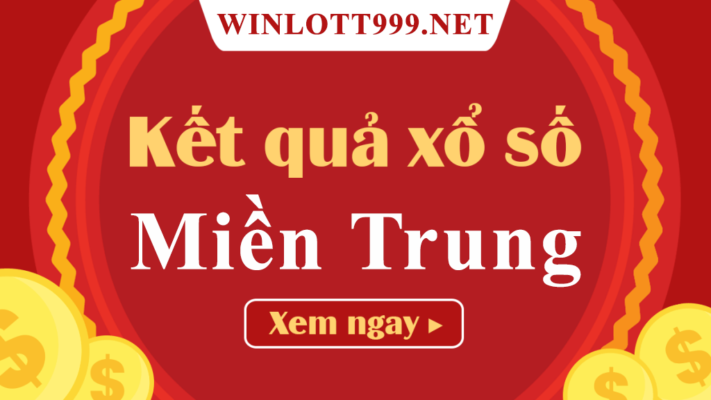 kết quả xổ số miền Trung